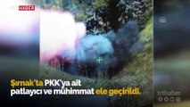 Şırnak'ta PKK'ya ait patlayıcı ve mühimmat ele geçirildi