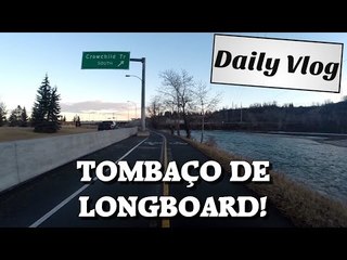 TOMEI UMA QUEDA DE LONGBOARD! :(