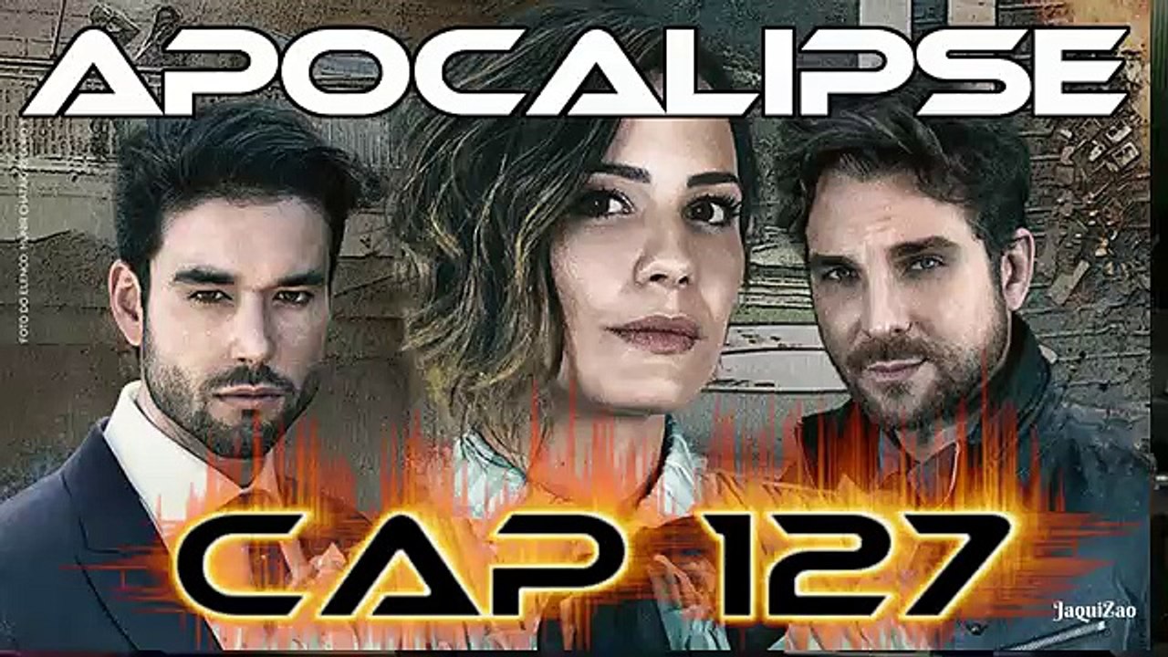 Apocalipse Capitulo 127 Completo