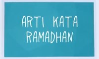 Apa Arti dari Kata Ramadan? - Inspirasi Ramadan