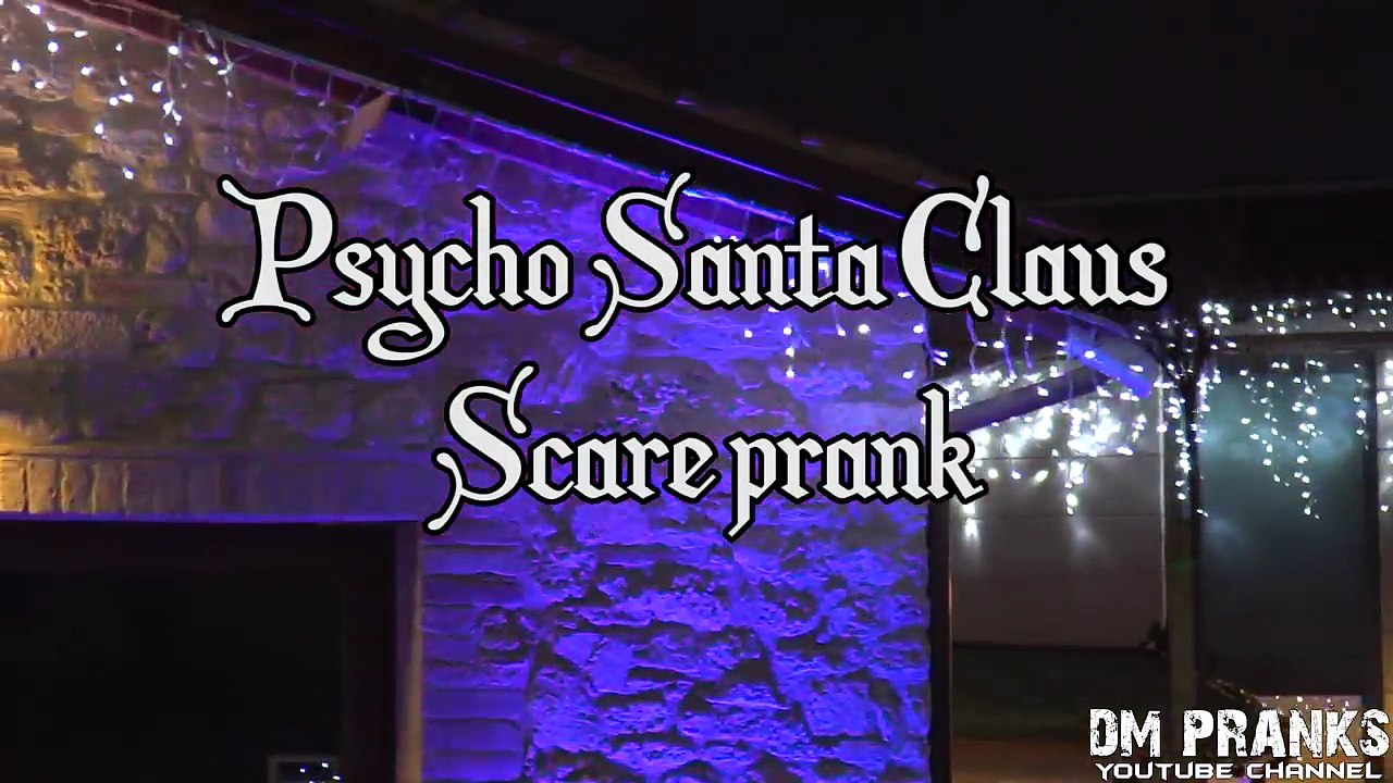 Psycho Santa Claus Scare Prank!