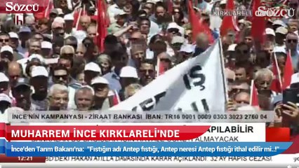 Muharrem İnce Kırklareli'nde