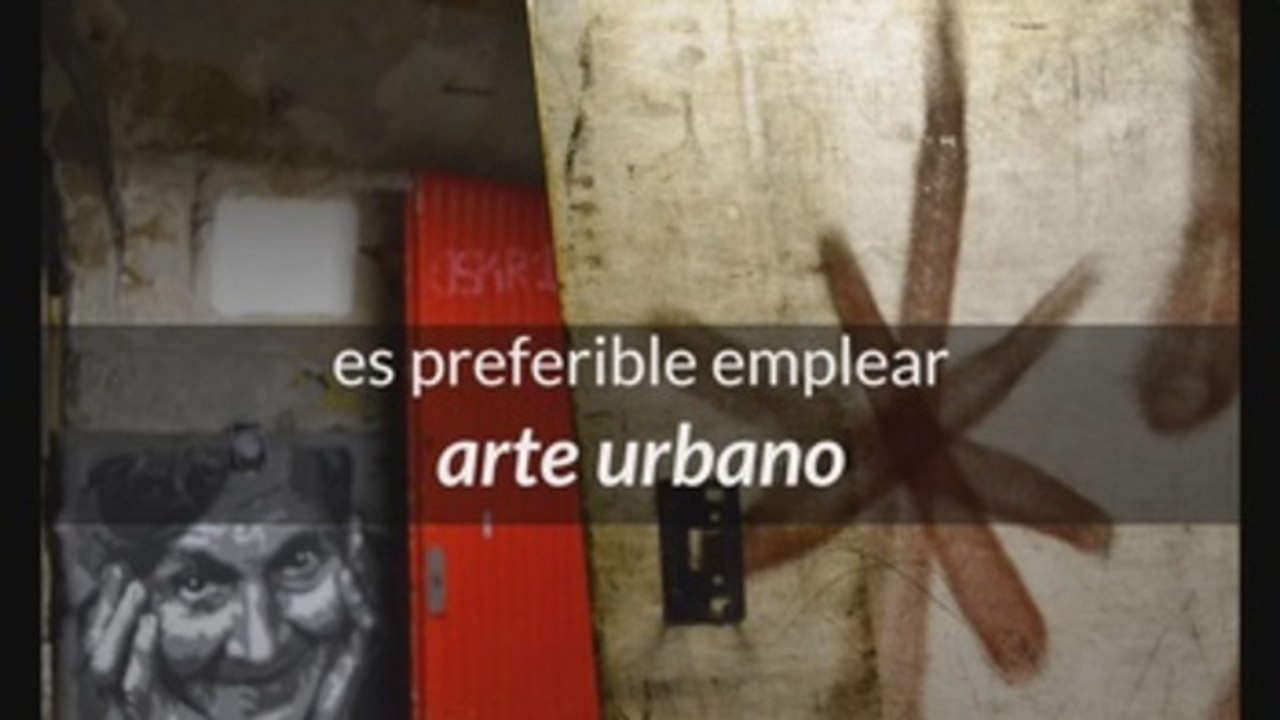 Fundéu BBVA: "arte urbano", mejor que "street art"