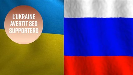 L'Ukraine recommande à ses citoyens d'éviter la Russie