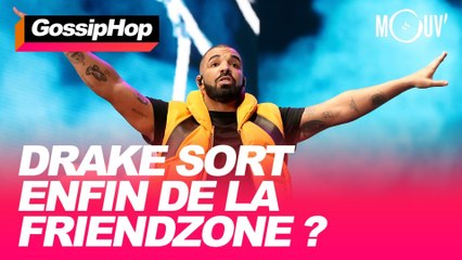 Drake sort enfin de la friendzone ? #GOSSIPHOP