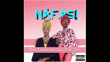 Nafasi - Ma Cherie tu es Zo