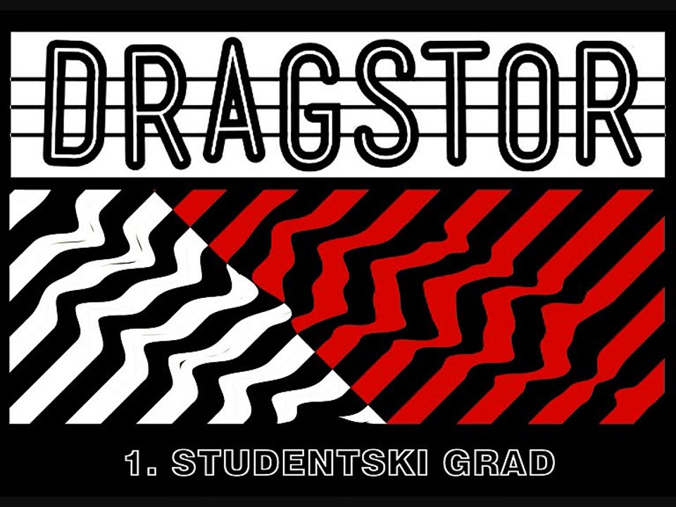 DRAGSTOR - Studentski grad (1980)