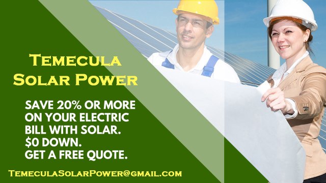 Affordable Solar Energy Temecula - Temecula Solar Energy Costs