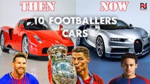 10 Footballers Cars - Then & Now – Ronaldo, Messi, Neymar, Sanchez -HD