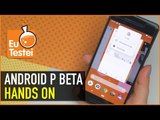 Vocês pediram! Android P Beta rodando no Pixel 2! Hands on