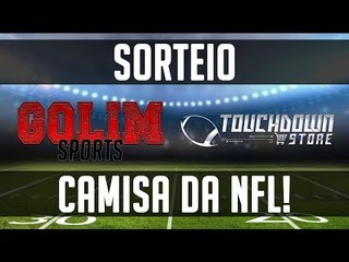 SORTEIO de uma CAMISA DA NFL! - Golim Sports e Touchdown Store Brasil