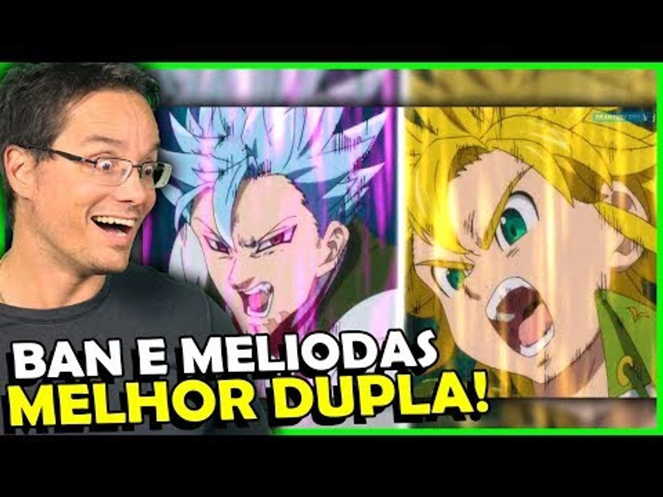 PECADOS REUNIDOS, MELIODAS VS BAN NOVAMENTE! Analise EP 16x2 NNT