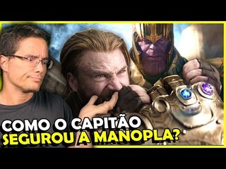 COMO O CAPITÃO AMÉRICA SEGUROU O GOLPE DO THANOS?