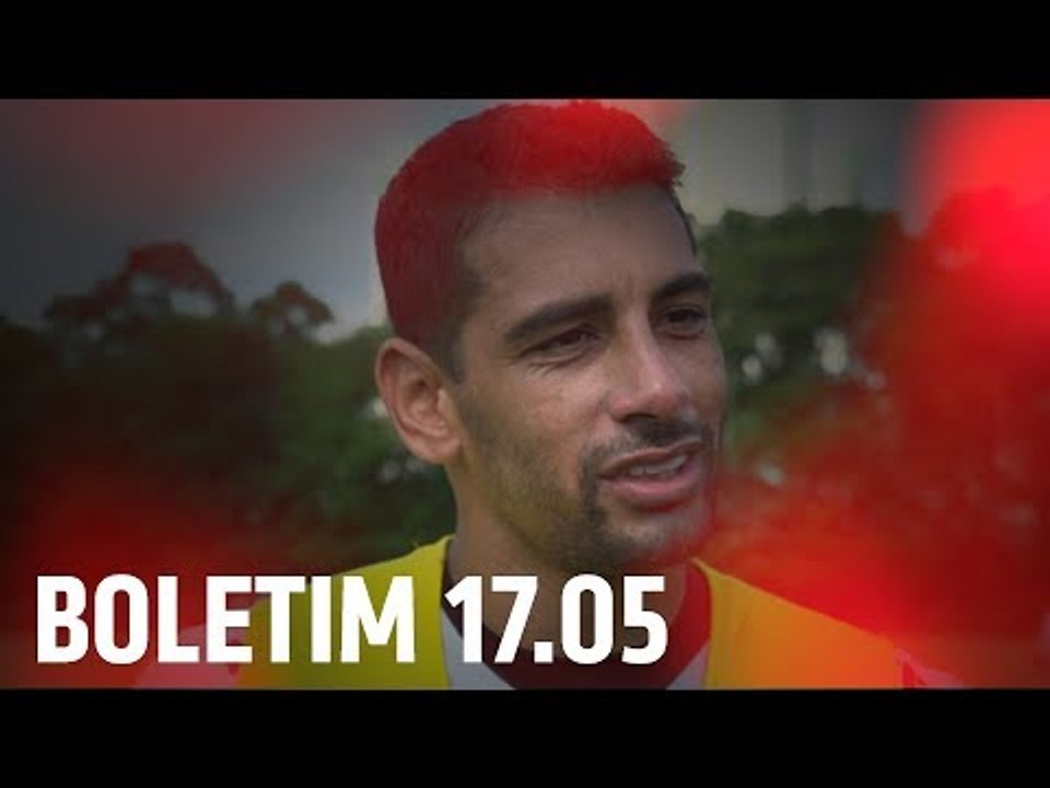 BOLETIM DE TREINO + DIEGO SOUZA: 17.05 | SPFCTV
