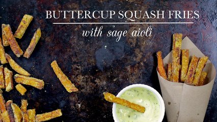 Buttercup Squash Fries with Sage Aioli (Kitchen Vignettes)
