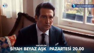 Siyah Beyaz Aşk 17. Bölüm Fragmanı