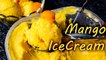 Mango Ice Cream Recipe| How To Make Mango Ice Cream| Easy Home-made Mango Ice Cream Recipe