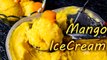 Mango Ice Cream Recipe| How To Make Mango Ice Cream| Easy Home-made Mango Ice Cream Recipe