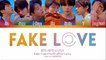BTS (방탄소년단) -  FAKE LOVE  Lyrics  [Color Coded Han |  Rom | Eng]