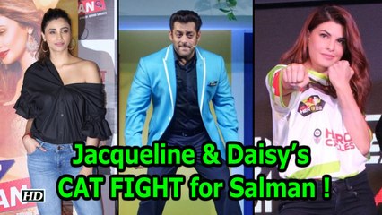 Jacqueline & Daisy’s CAT FIGHT for Salman !