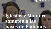 Iglesias y Montero someten a las bases de Podemos su continuidad