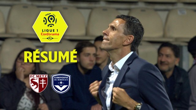 FC Metz - Girondins de Bordeaux (0-4) - Résumé - (FCM-GdB) / 2017-18