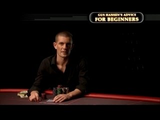 Gus Hansen's exclusive poker tips video #1 (Beginners)