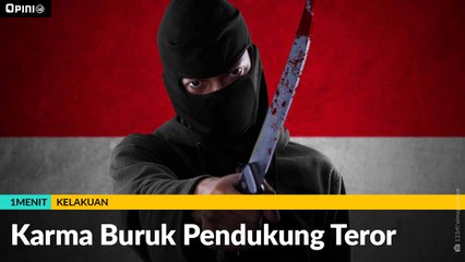 #1MENIT |  Karma Buruk Pendukung Teror