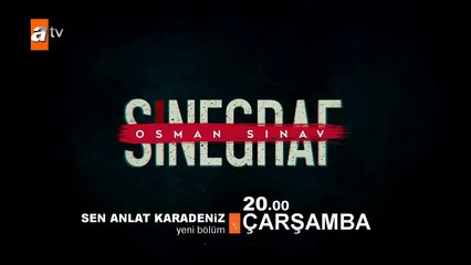 Sen Anlat Karadeniz 16. Bölüm 2. Fragmanı