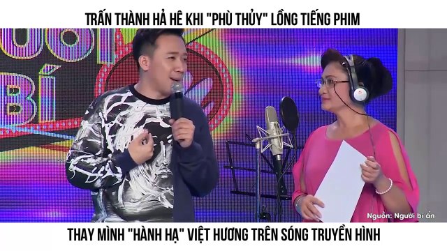 Trấn Thành hả hê khi Việt Hương bị phù thủy lồng tiếng phim hành hạ trên sóng truyền hình