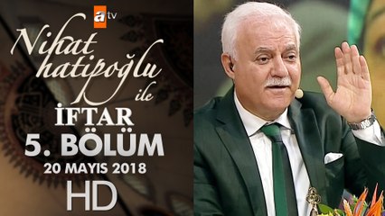 Nihat Hatipoğlu ile İftar - 20 Mayıs 2018