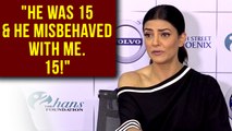 Sushmita Sen REVEALS How A 15 Year Old Boy Misbehaved With Her At An Event