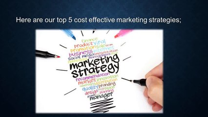 Top 5 cost effective marketing strategies