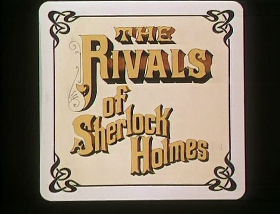 The Rivals of Sherlock Holmes  S02E02