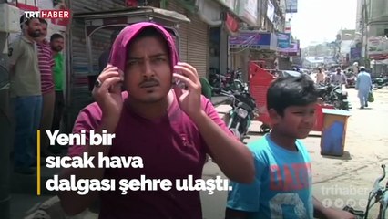 Pakistan'da can alan sıcaklar geri döndü
