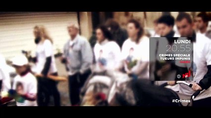 Crimes Spéciale tueurs impunis - Lundi 21 mai à 20.55 - NRJ1
