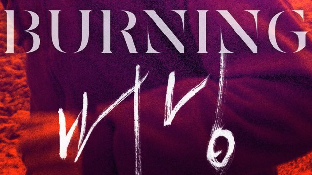 BURNING |2018| VOSTFR ~ WebRip