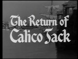 The Buccaneers (1957)  E21 - The Return of Calico Jack
