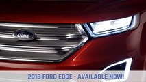 New Ford Edge Dealership Carrollton, TX | 2018 Ford Edge Carrollton, TX