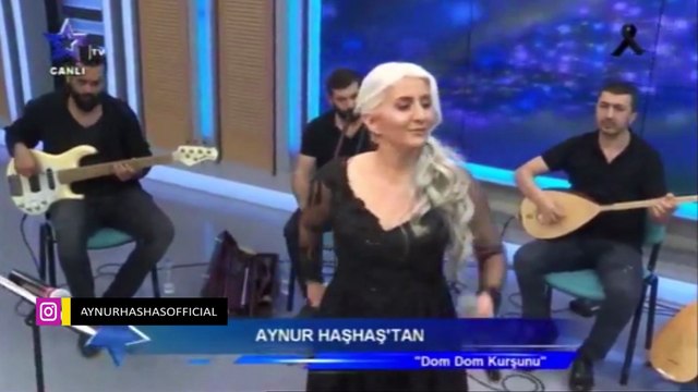 Aynur Haşhaş - Dom Dom Kurşunu
