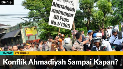 #1MENIT | Konflik Ahmadiyah Sampai Kapan