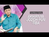 OBAT GALAU - Yusuf Mansur Chatting - Akhirnya Jodoh pun Tiba