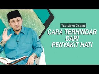 PENYAKIT HATI - Cara Agar Terhindar dari Penyakit Hati - Yusuf Mansur Chatting