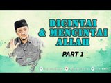 Risalah Hati Yusuf Mansur - Dicintai & Mencintai Allah SWT Part 1