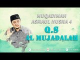 Risalah Hati Yusuf Mansur - Asmaul Husna 4 - QS. AL MUJADALAH