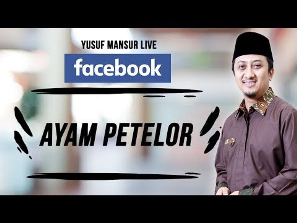 FB - Yusuf Mansur - Ayam Petelor