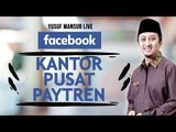 FB - Yusuf Mansur - Kantor Pusat Paytren