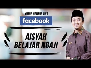 FB - Yusuf Mansur - Aisyah belajar ngaji