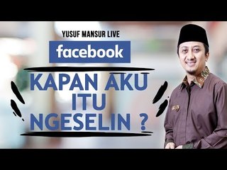 FB - Yusuf Mansur - Kapan aku itu ngeselin ?