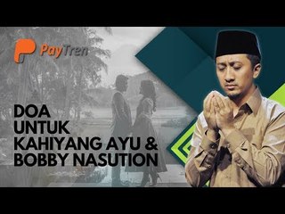 Yusuf Mansur - Doa Untuk Kahiyang Ayu & Bobby Nasution